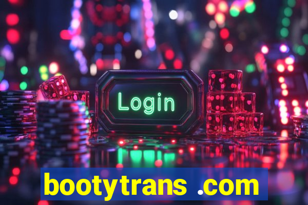 bootytrans .com